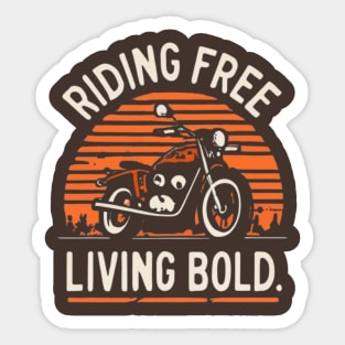 Riding Free Living Bold Sticker